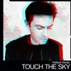 Raffaele Petralia - Touch the Sky - Single